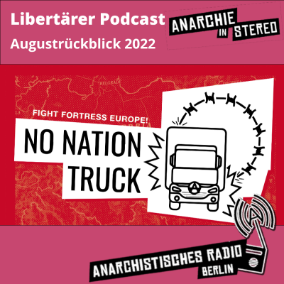 Libertärer Podcast Augustrückblick 2022
