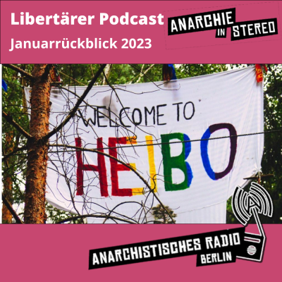 Libertärer Podcast Januarrückblick 2023