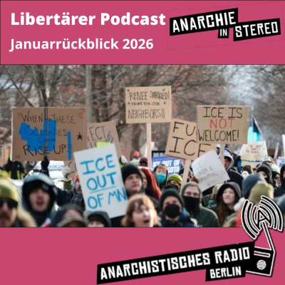 Libertärer Podcast Januarrückblick 2026