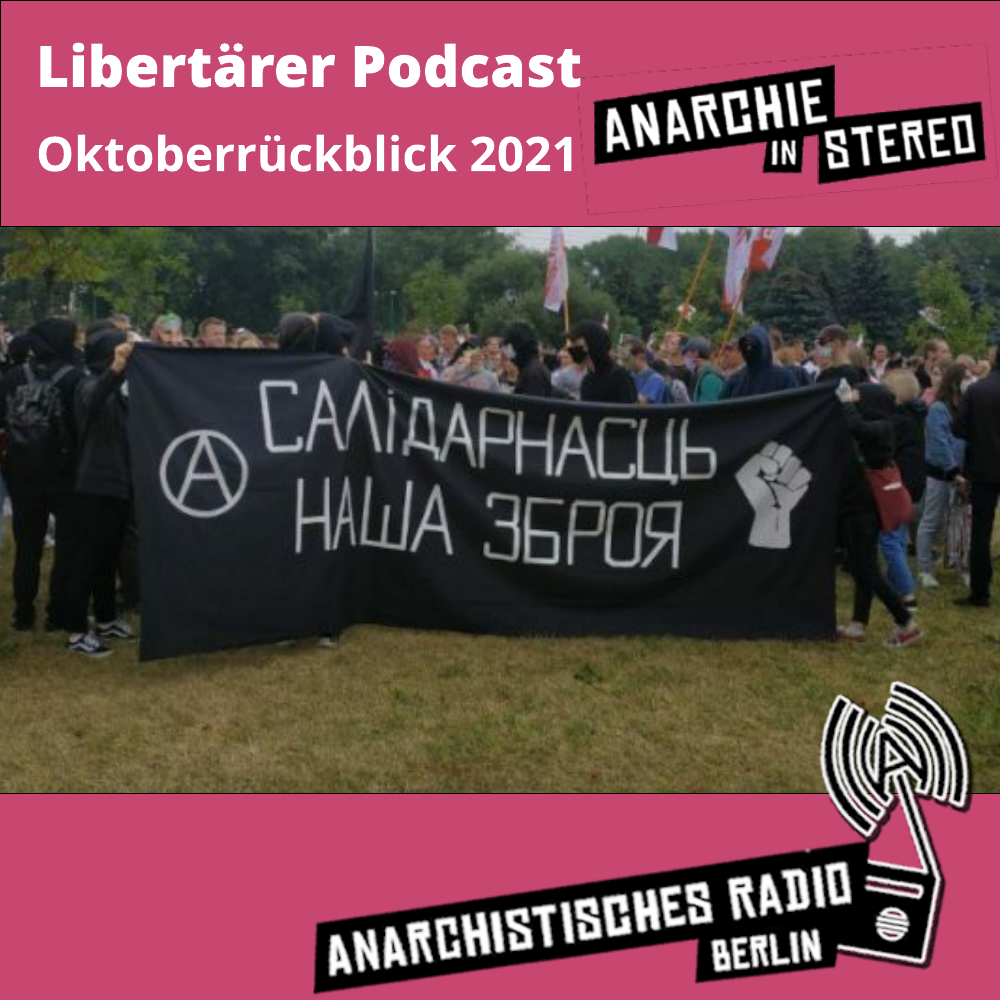 Libertärer Podcast Oktoberrückblick 2021