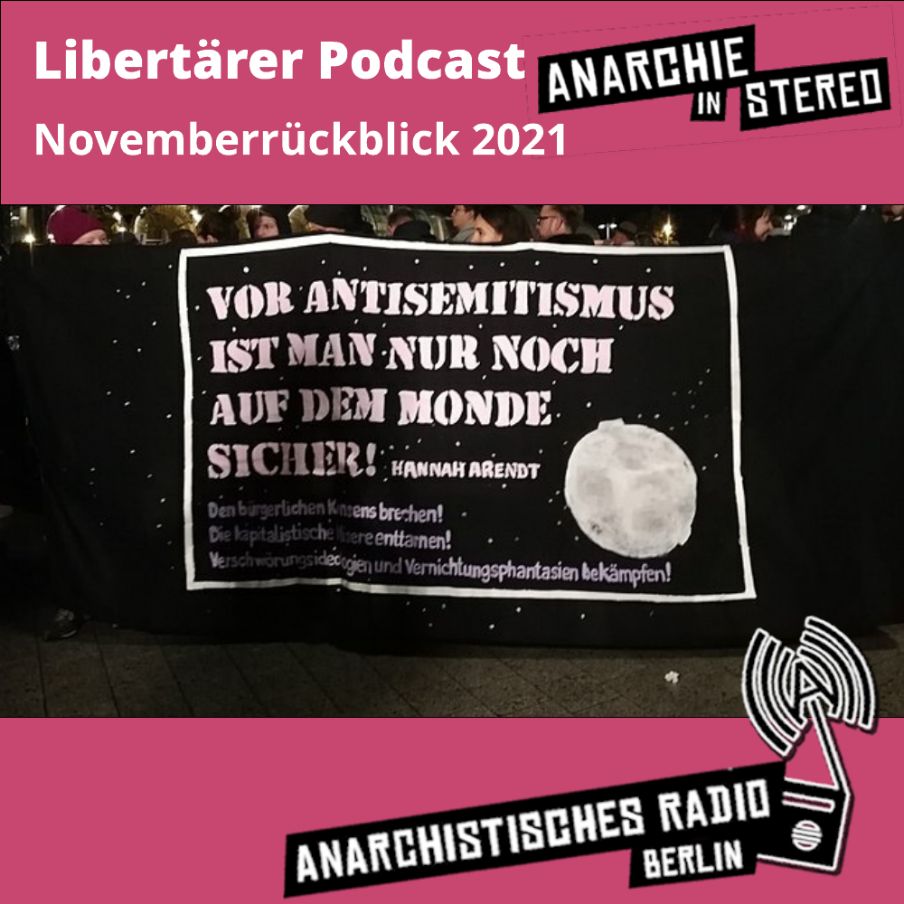 Libertärer Podcast Novemberrückblick 2021