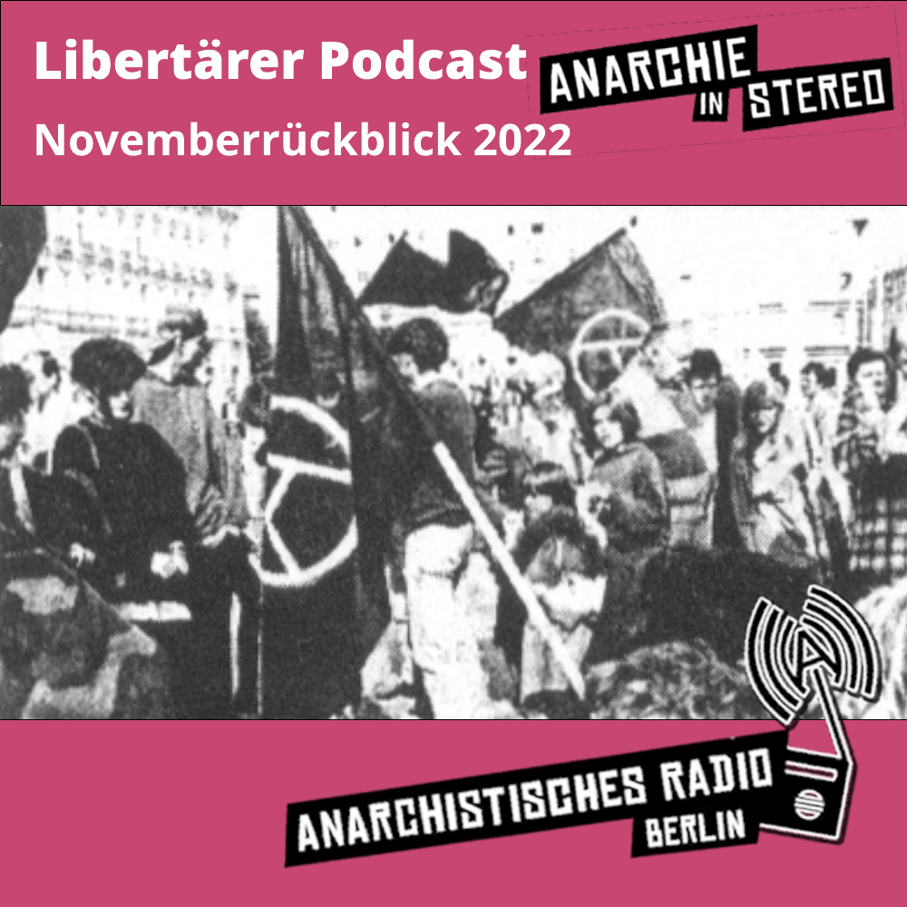 Libertärer Podcast Novemberrückblick 2022