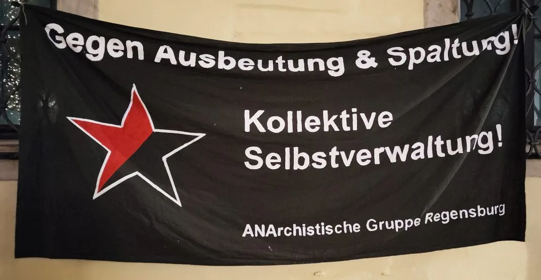 Transparent: Gegen Ausbeutung & Spaltung - Kollektive Selbstverwaltung! ANArchistische Gruppe Regensburg