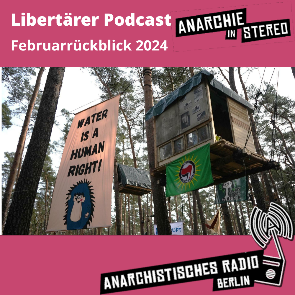 Libertärer Podcast Februarrückblick 2024