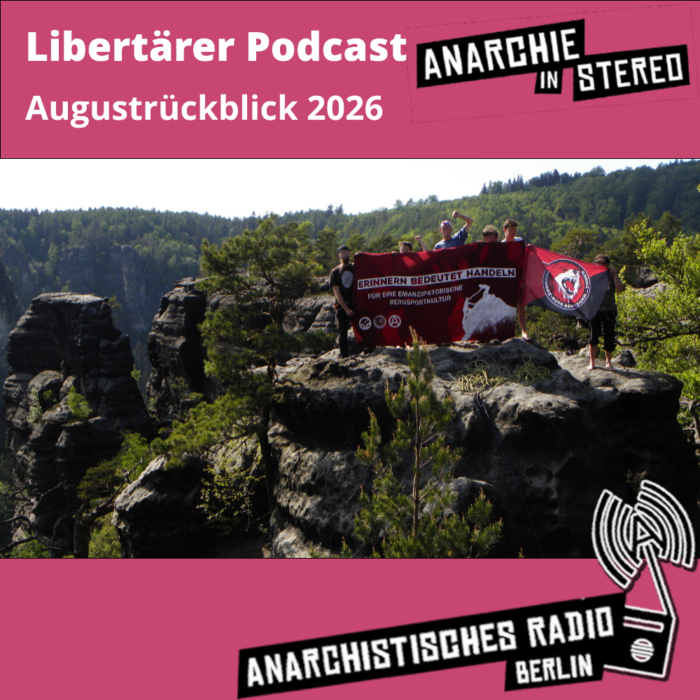 Libertärer Podcast Augustrückblick 2026